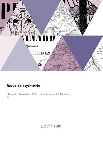 Couverture du livre « Revue de psychiatrie » de Edouard Toulouse aux éditions Hachette Bnf