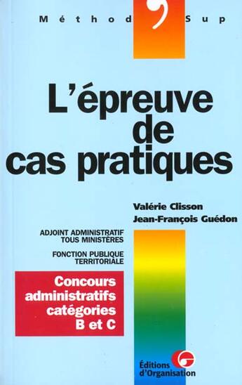 Couverture du livre « Epreuve de cas pratiques » de Guedon/Clisson aux éditions Organisation