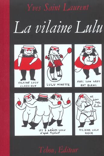 Couverture du livre « La vilaine lulu » de Yves Saint Laurent aux éditions Tchou