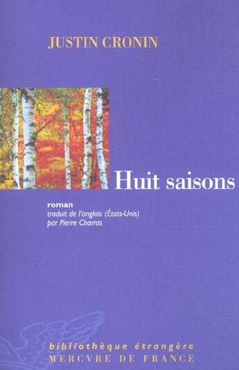 Couverture du livre « Huit saisons » de Justin Cronin aux éditions Mercure De France