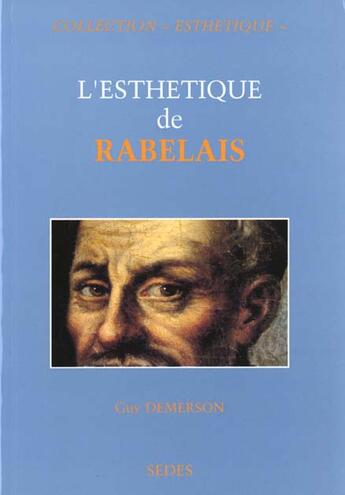 Couverture du livre « L'Esthétique de Rabelais » de Guy Demerson aux éditions Cdu Sedes