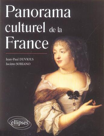 Couverture du livre « Panorama culturel de la france » de Duviols/Soriano aux éditions Ellipses