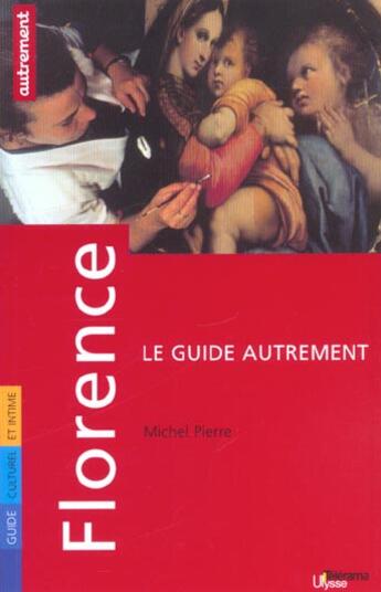 Couverture du livre « Florence » de Pierre Michel aux éditions Autrement