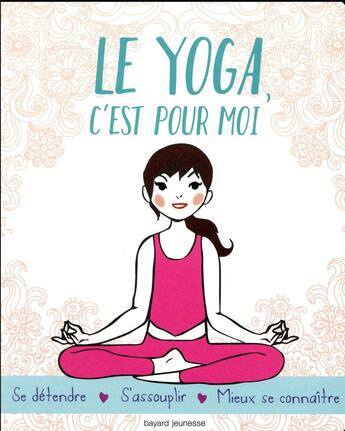 Couverture du livre « Le yoga, c'est pour moi » de Colonel Moutarde aux éditions Bayard Jeunesse