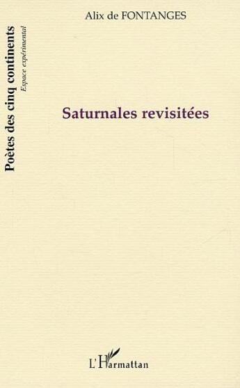 Couverture du livre « Saturnales revisitees » de Alix De Fontanges aux éditions L'harmattan