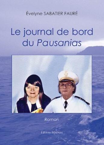 Couverture du livre « Le journal de bord du Pausanias » de Evelyne Sabatier Faure aux éditions Benevent