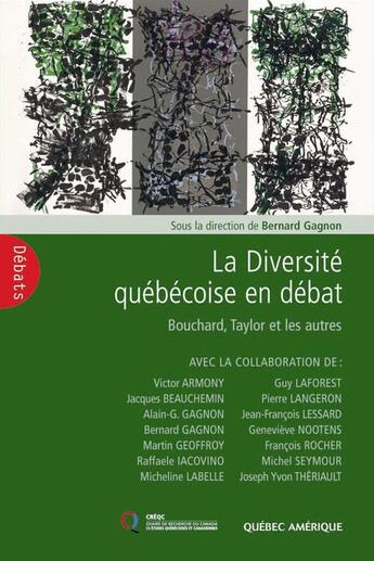 Couverture du livre « La diversite quebecoise en debat : bouchard, taylor et les autres » de Bernard Gagnon aux éditions Les Ditions Qubec Amrique