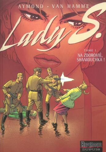 Couverture du livre « Lady S. Tome 1 : na zdorovié, Shaniouchka ! » de Jean Van Hamme et Philippe Aymond aux éditions Dupuis