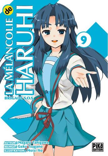 Couverture du livre « La mélancolie de Haruhi ; Brigade S.O.S. Tome 9 » de Nagaru Tanigawa et Noizi Ito et Gaku Tsugano aux éditions Pika