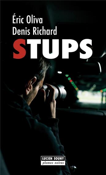 Couverture du livre « Stups » de Denis Richard et Eric Oliva aux éditions Lucien Souny