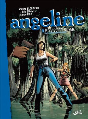 Couverture du livre « Angeline Tome 2 » de Adeline Blondieau et Eric Sumer et Serge Fino aux éditions Soleil