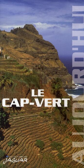 Couverture du livre « Le cap-vert aujourd'hui » de Michel Lesourd aux éditions Jaguar