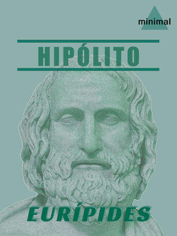 Couverture du livre « Hipólito » de Euripides aux éditions Editorial Minimal