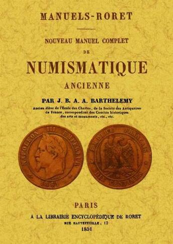 Couverture du livre « Nouveau manuel complet de numismatique ancienne » de J.B.A.A. Barthelemy aux éditions Maxtor