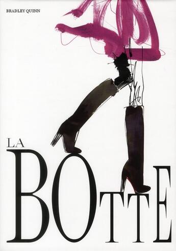 Couverture du livre « La botte » de Bradley Quinn aux éditions White Star