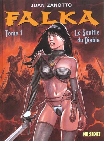 Couverture du livre « Falka t.1 ; le souffle du diable » de Juan Zanotto aux éditions Erko