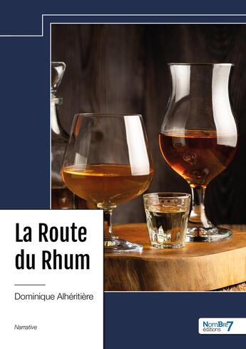 Couverture du livre « La Route du Rhum » de Dominique Alheritiere aux éditions Nombre 7