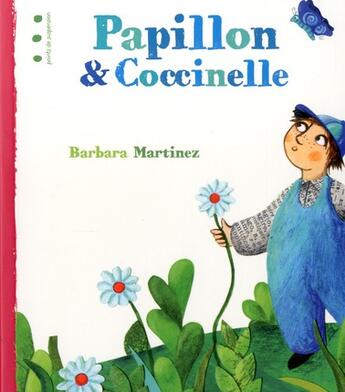 Couverture du livre « Coccinelles et papillons » de Barbara Martinez aux éditions Points De Suspension