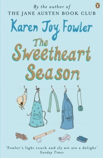 Couverture du livre « The Sweetheart Season » de Karen Joy Fowler aux éditions Penguin Books Ltd Digital