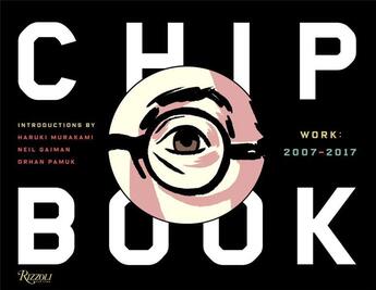 Couverture du livre « Chip book - chip kidd book two 2007-2017 » de  aux éditions Rizzoli