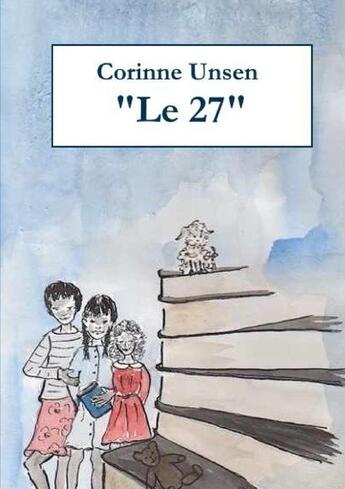 Couverture du livre « Le 27 » de Corinne Unsen aux éditions Lulu