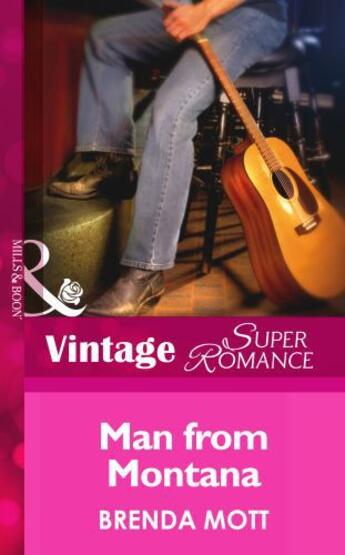 Couverture du livre « Man from Montana (Mills & Boon Vintage Superromance) (Single Father - » de Brenda Mott aux éditions Mills & Boon Series