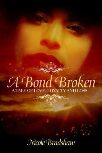 Couverture du livre « A Bond Broken » de Bradshaw Nicole aux éditions Strebor Books
