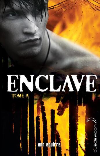 Couverture du livre « Enclave t.3 ; la horde » de Ann Aguirre aux éditions Black Moon