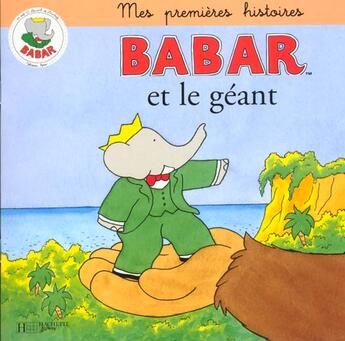 Couverture du livre « Babar et le géant » de  aux éditions Hachette