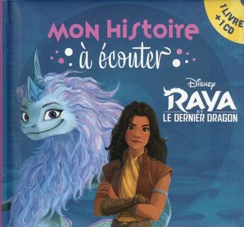 Couverture du livre « Raya et le dernier dragon - mon histoire a ecouter - livre cd - disney - audio » de  aux éditions Disney Hachette