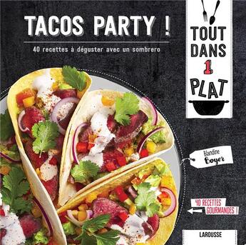 Couverture du livre « Tacos party ! » de Blandine Boyer aux éditions Larousse