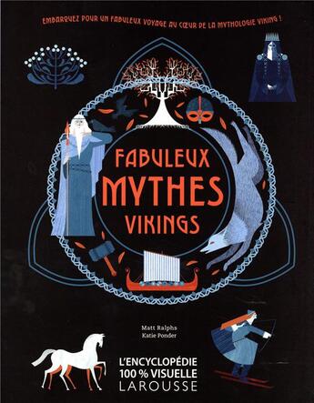 Couverture du livre « Fabuleux mythes vikings » de Matt Ralphs et Katie Ponder aux éditions Larousse