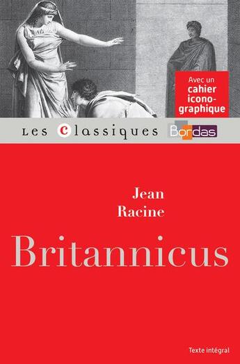 Couverture du livre « Britannicus » de Bernard Chedozeau aux éditions Bordas