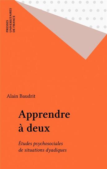 Couverture du livre « Apprendre a deux » de Alain Baudrit aux éditions Puf