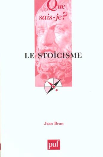 Couverture du livre « Stoicisme (14e ed) (le) » de Jean Brun aux éditions Que Sais-je ?