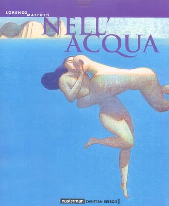 Couverture du livre « Nell'acqua - dans l'eau » de Mattotti aux éditions Casterman