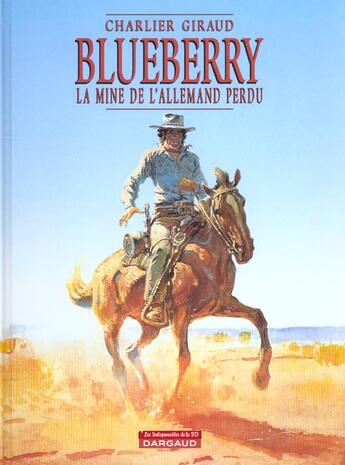 Couverture du livre « Blueberry T.11 ; la mine de l'Allemand perdu » de Jean-Michel Charlier et Jean Giraud aux éditions Dargaud