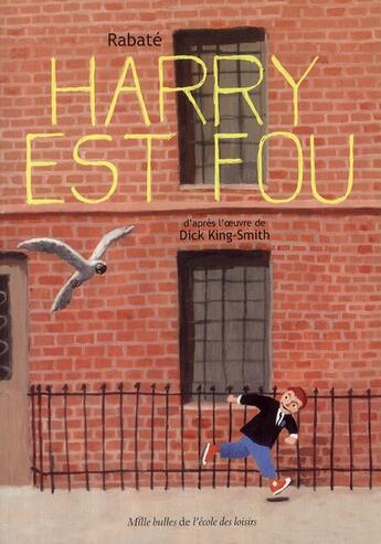 Couverture du livre « Harry est fou » de Pascal Rabate aux éditions Ecole Des Loisirs