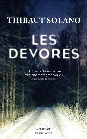 Couverture du livre « Les dévorés » de Thibaut Solano aux éditions Robert Laffont