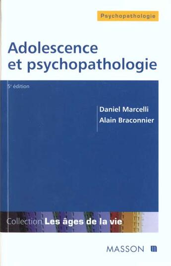 Couverture du livre « Adolescence et psychopathologie 6eme edition » de Daniel Marcelli aux éditions Elsevier-masson
