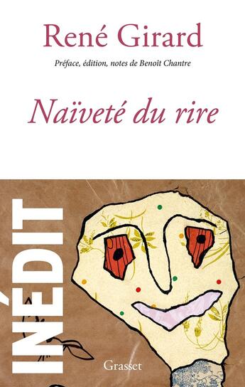 Couverture du livre « Naïveté du rire » de Rene Girard aux éditions Grasset