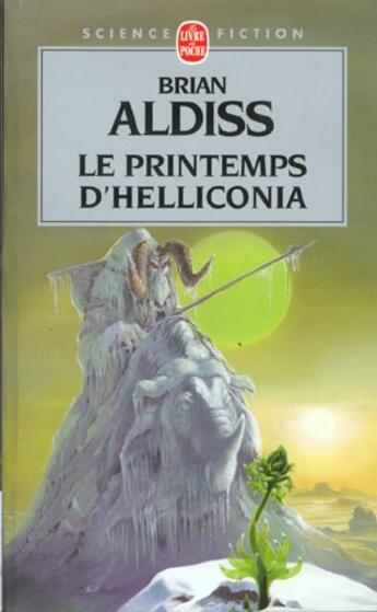 Couverture du livre « Le printemps d'Helliconia » de Brian Wilson Aldiss aux éditions Le Livre De Poche