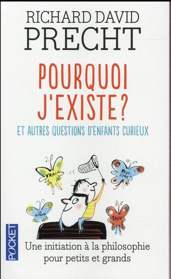 Couverture du livre « Pourquoi j'existe ? » de Richard David Precht aux éditions Pocket