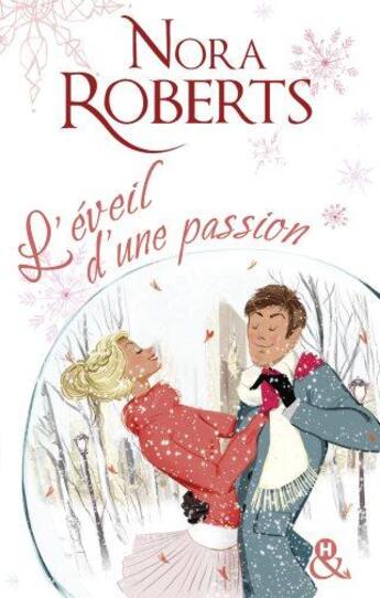 Couverture du livre « L'éveil d'une passion » de Nora Roberts aux éditions Harlequin