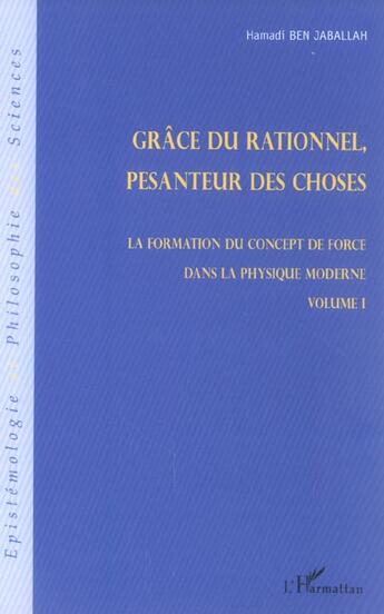 Couverture du livre « Grace du relationnel, pesanteur des choses - la formation du concept de force dans la physique moder » de Ben Jaballah Hamadi aux éditions L'harmattan