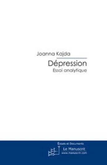 Couverture du livre « Dépression » de Kajda-J aux éditions Le Manuscrit