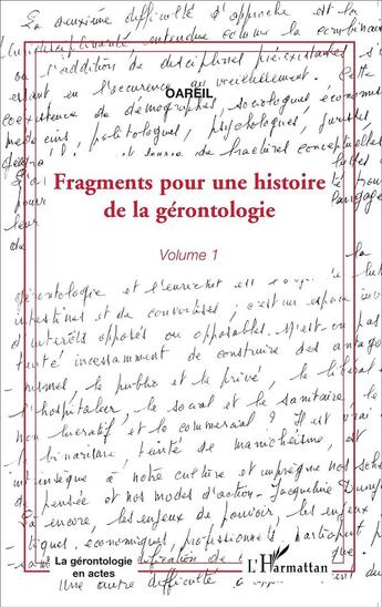 Couverture du livre « Fragments pour une histoire de la gérontologie Tome 1 » de Oareil aux éditions L'harmattan