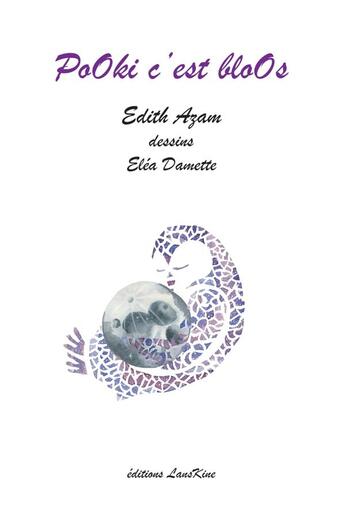 Couverture du livre « PoOki c'est bloOs » de Edith Azam aux éditions Editions Lanskine