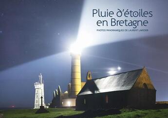 Couverture du livre « Pluie d'étoiles en Bretagne » de Laurent Laveder aux éditions Locus Solus