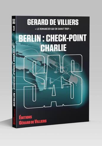 Couverture du livre « SAS Tome 29 : Berlin : Check-Point Charlie » de Gerard De Villiers aux éditions Sas